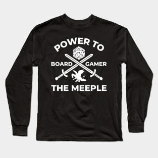 Power to the Meeple BoardGamer Fantasy Role Playing Table Top Long Sleeve T-Shirt